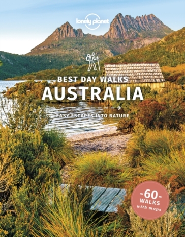 Lonely Planet Best Day Walks Australia - Lonely Planet - Anna Kaminski - Monique Perrin - Charles Rawlings Way - Steve Waters - Glenn van der Knijff