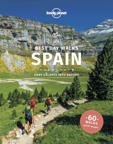 Lonely Planet Best Day Walks Spain - Lonely Planet - Stuart Butler - Anna Kaminski - John Noble - Zora O