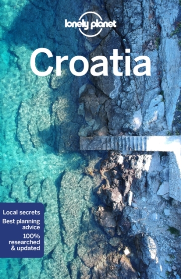 Lonely Planet Croatia - Lonely Planet - Peter Dragicevich - Anthony Ham - Jessica Lee
