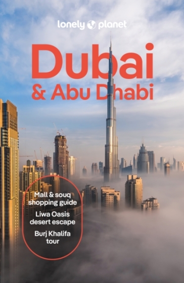 Lonely Planet Dubai & Abu Dhabi - Lonely Planet - Hayley Skirka - Natasha Amar - Sarah Hedley Hymers - Christabel Lobo