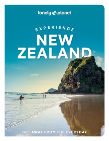 Lonely Planet Experience New Zealand - Lonely Planet - Brett Atkinson - Craig McLachlan - Nicole Mudgway - Elen Turner - Roxanne de Bruyn