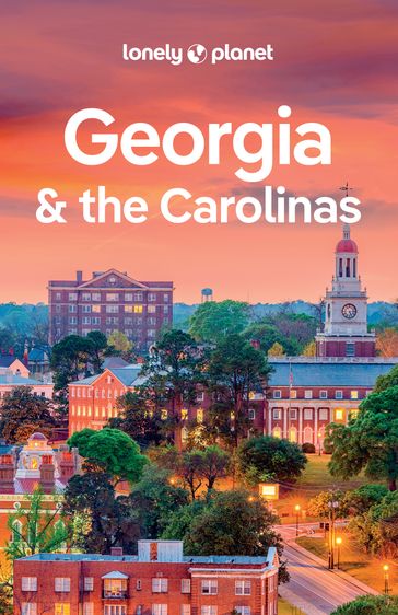 Lonely Planet Georgia & the Carolinas - Amy C Balfour