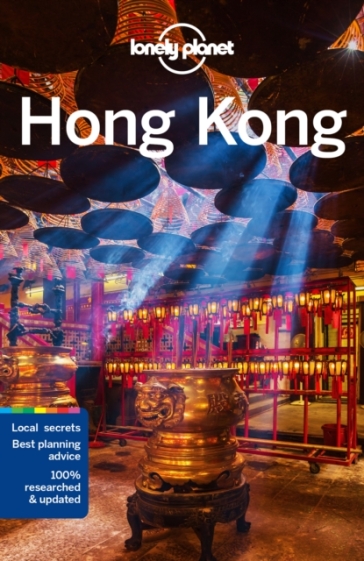 Lonely Planet Hong Kong - Lonely Planet - Lorna Parkes - Piera Chen - Thomas O