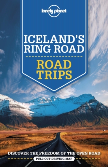 Lonely Planet Iceland's Ring Road - Lonely Planet - Alexis Averbuck - Carolyn Bain - Jade Bremner - Belinda Dixon