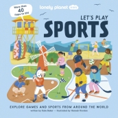 Lonely Planet Kids Let s Play Sports 1