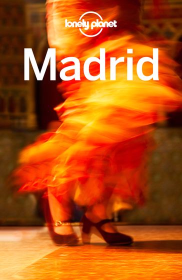 Lonely Planet Madrid - Anthony Ham - Lonely Planet