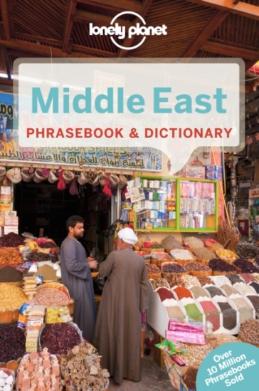 Lonely Planet Middle East Phrasebook & Dictionary - Lonely Planet - Shalome Knoll - Mimoon Abu Ata - Yavar Dehghani - Siona Jenkins - Arzu Kurklu - Kathryn Stapley