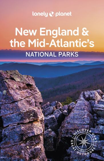 Lonely Planet New England & the Mid-Atlantic's National Parks - Regis St Louis