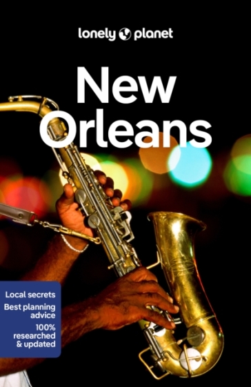 Lonely Planet New Orleans - Lonely Planet - Adam Karlin - Ray Bartlett