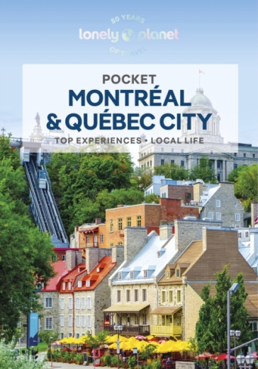Lonely Planet Pocket Montreal & Quebec City - Lonely Planet - Regis St Louis - Steve Fallon - John Lee - Phillip Tang
