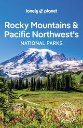 Lonely Planet Rocky Mountains & Pacific Northwest