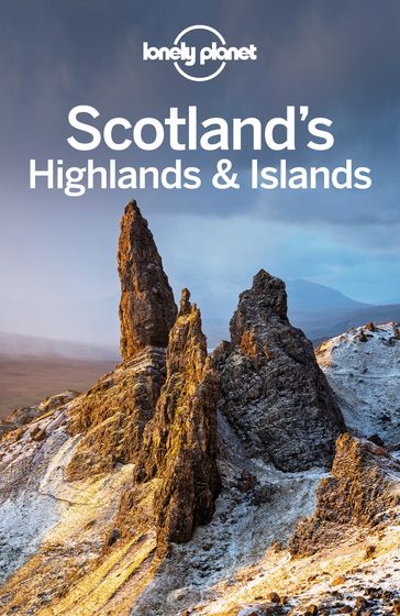 Lonely Planet Scotland's Highlands & Islands - Andy Symington - Neil Wilson