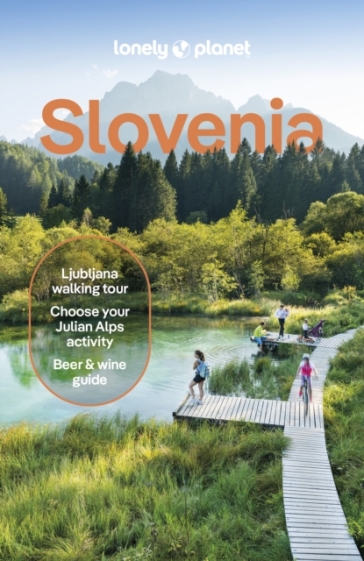 Lonely Planet Slovenia - Lonely Planet - Virginia DiGaetano - Mark Baker - Iva Roze