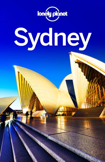 Lonely Planet Sydney - Lonely Planet - Miriam Raphael - Peter Dragicevich