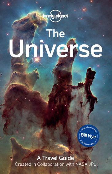 Lonely Planet The Universe - Lonely Planet