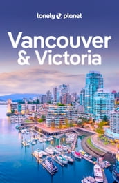 Lonely Planet Vancouver & Victoria