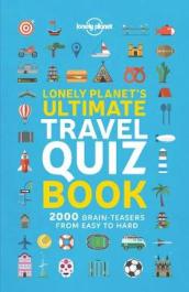 Lonely Planet s Ultimate Travel Quiz Book