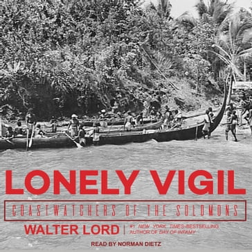 Lonely Vigil - Walter Lord