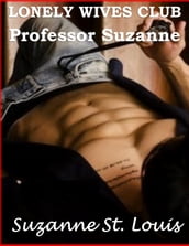 Lonely Wives Club: Professor Suzanne