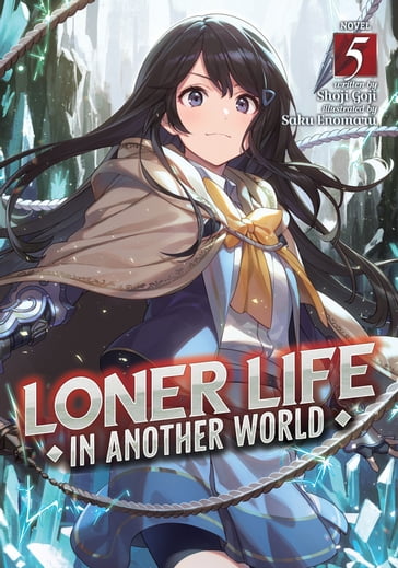Loner Life in Another World (Light Novel) Vol. 5 - Shoji Goji