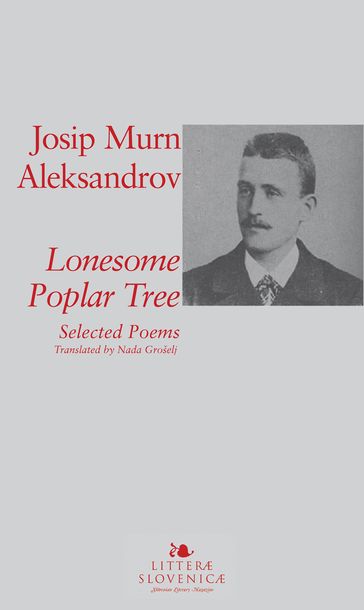 Lonesome Poplar Tree - Brane Seneganik - Josip Murn - Nada Grošelj