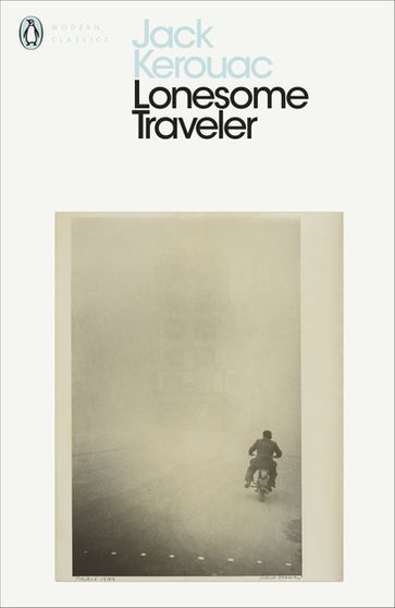 Lonesome Traveler - Jack Kerouac