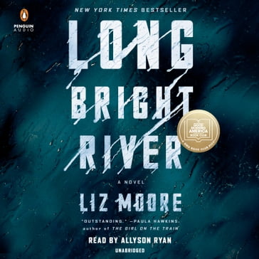 Long Bright River - Liz Moore