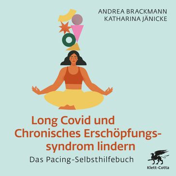 Long Covid und Chronisches Erschöpfungssyndrom lindern - Andrea Brackmann - Katharina Janicke