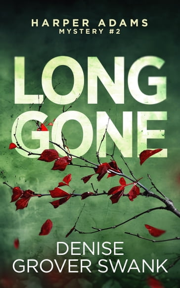 Long Gone - Denise Grover Swank
