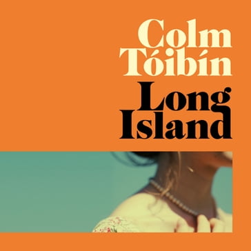 Long Island - Colm Tóibín