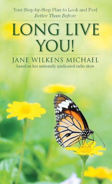 Long Live You! - Jane Wilkens Michael
