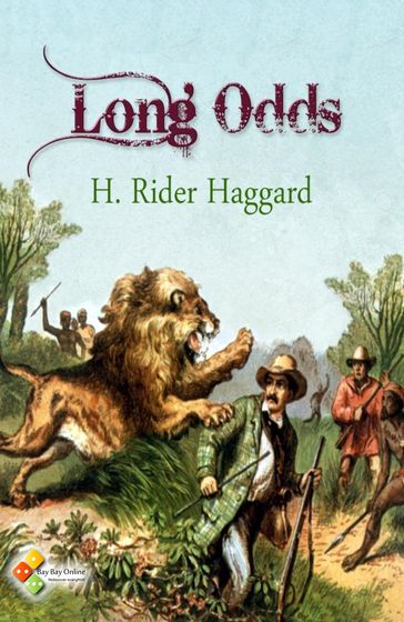 Long Odds - Henry Rider Haggard