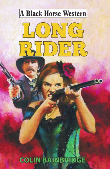 Long Rider - Colin Bainbridge