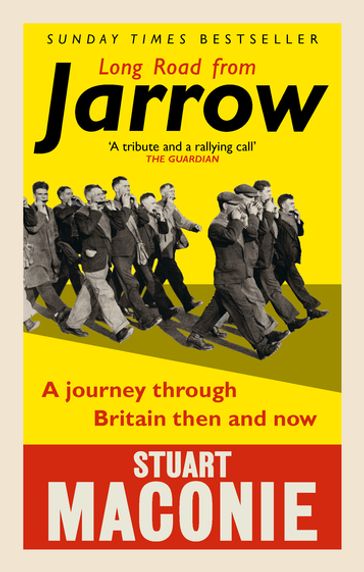 Long Road from Jarrow - Stuart Maconie