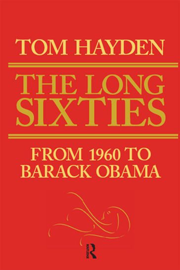 Long Sixties - Tom Hayden