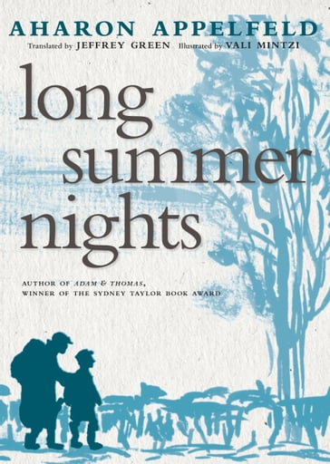 Long Summer Nights - Aharon Appelfeld