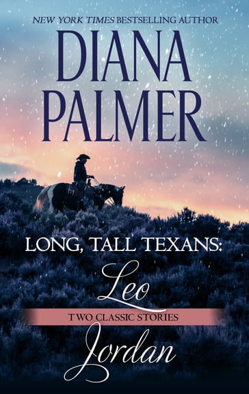 Long, Tall Texans: Leo & Long, Tall Texans: Jordan - Diana Palmer