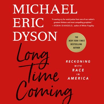 Long Time Coming - Michael Eric Dyson