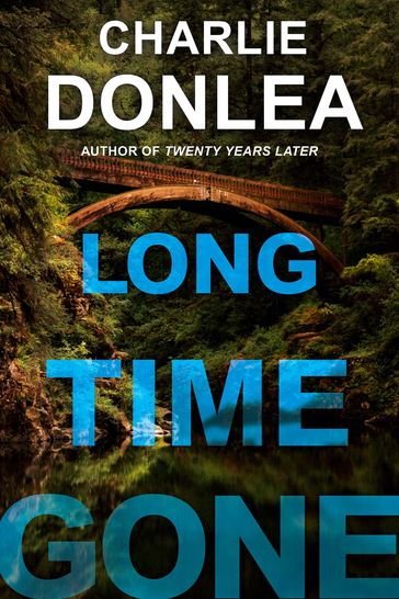 Long Time Gone - Charlie Donlea