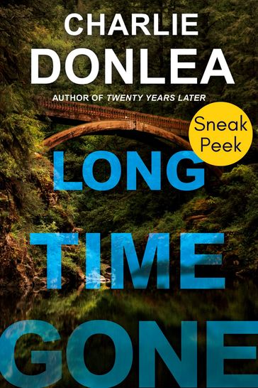 Long Time Gone: Sneak Peek - Charlie Donlea