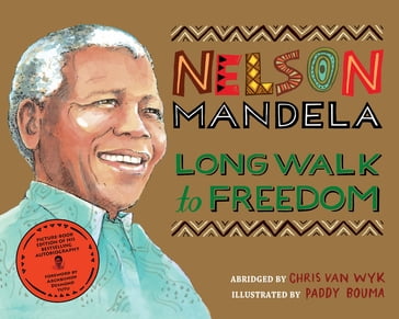 Long Walk to Freedom - Chris van Wyk - Nelson Mandela