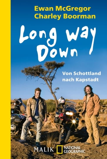 Long Way Down - Charley Boorman - Ewan McGregor - Jeff Gulvin