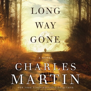 Long Way Gone - Charles Martin