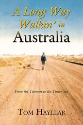 A Long Way Walkin  in Australia