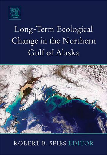 Long-term Ecological Change in the Northern Gulf of Alaska - R.B. Spies