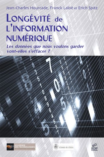 Longévité de l'information numérique - Franck Laloe - Jean-Charles Hourcade