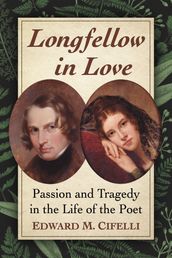 Longfellow in Love