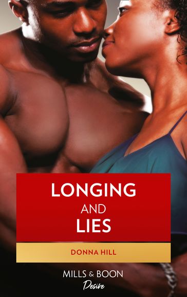 Longing And Lies (The Ladies of TLC, Book 4) - Donna Hill