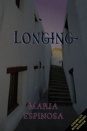 Longing - Maria Espinosa