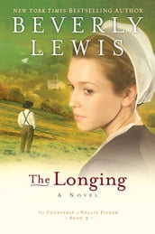 Longing, The (The Courtship of Nellie Fisher Book #3)